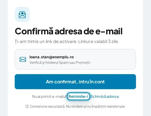 Pagina „Confirmă adresa de e-mail”, cu „Retrimite-l” și „Schimbă adresa”
